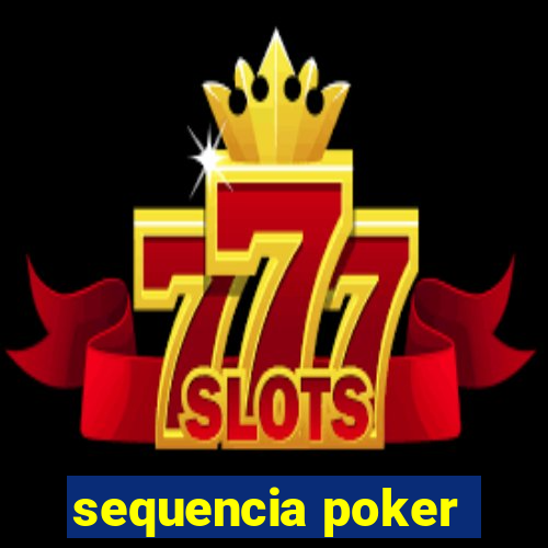 sequencia poker